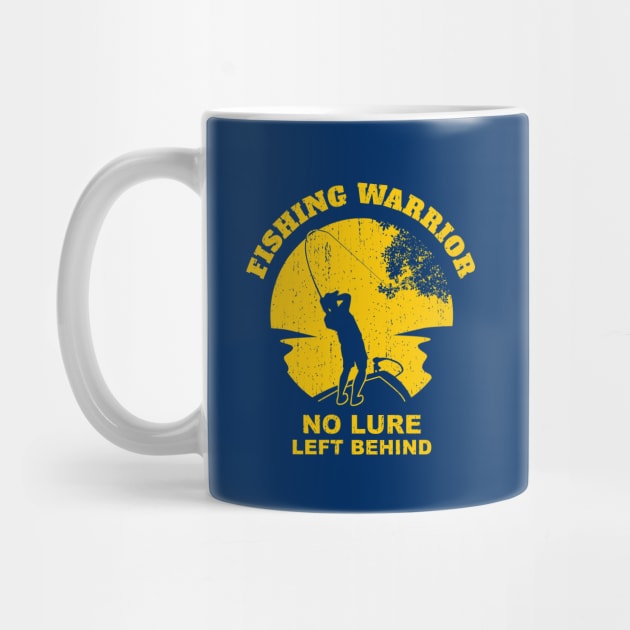 Fishing Warrior No Lure Left Behind Funny Fishing Saying - Yellow by BlueSkyTheory